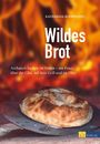 Wildes Brot - Katharina Bodenstein